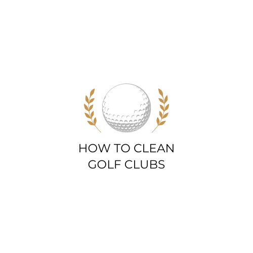 How to Clean Golf Clubs: Guide for Better Performance